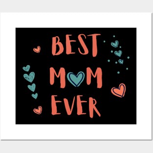 Best Mom Ever Posters and Art